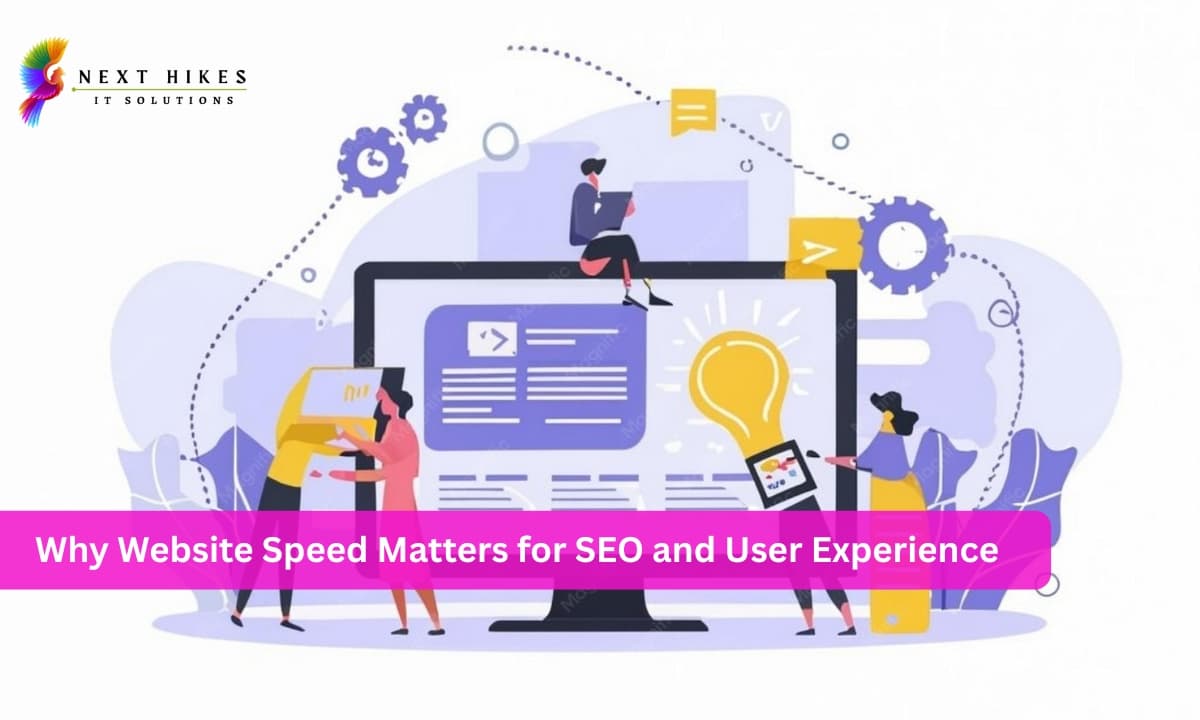 Why Website Speed Matters for SEO and User Experience in 2026